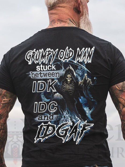 Men's Grumpy Old Man Stuck Between IDK, IDC and IDGAF T-Shirt